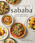 Sababa: Fresh, Sunny Flavors From My Israeli Kitchen